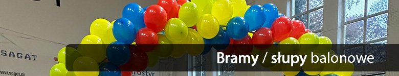 Bramy, słupy balonowe na otwarcie sklepów i nie tylko